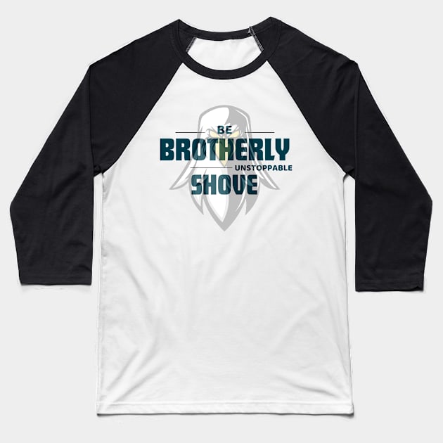 Brotherly Shove Baseball T-Shirt by Lostpath